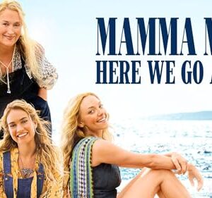 Mamma Mia! Here We Go Again