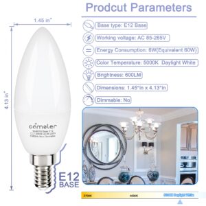 comzler 6W Candelabra LED Bulb, Small Base E12 LED Bulb 60 Watts Equivalent,Chandelier Light Bulbs Type B Light Bulb Daylight 5000K, Pack of 6, Non-Dimmable