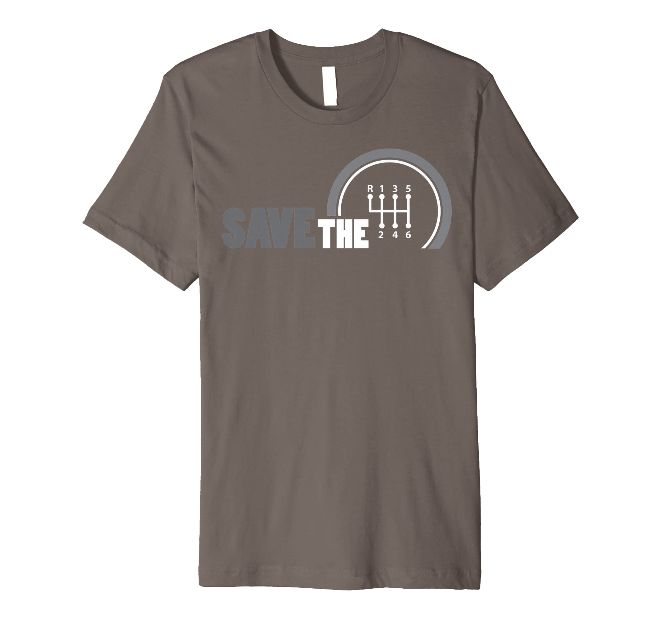 Save The Stick Shirt | Manual Transmission Three Pedals Gift