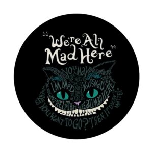 Cheshire Alice Cat We're All Mad Here Wonderland PopSockets PopGrip: Swappable Grip for Phones & Tablets PopSockets Standard PopGrip