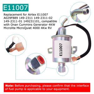 Electric Fuel Pump E11007 Replacement for Airtex E11007 A029F889 149-2311 149-2311-02 149-2311-01 149231101,Compatible with Onan Cummins Generator 4KW Microlite MicroQuiet 4000 4Kw RV