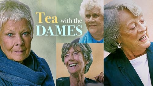 Tea With The Dames