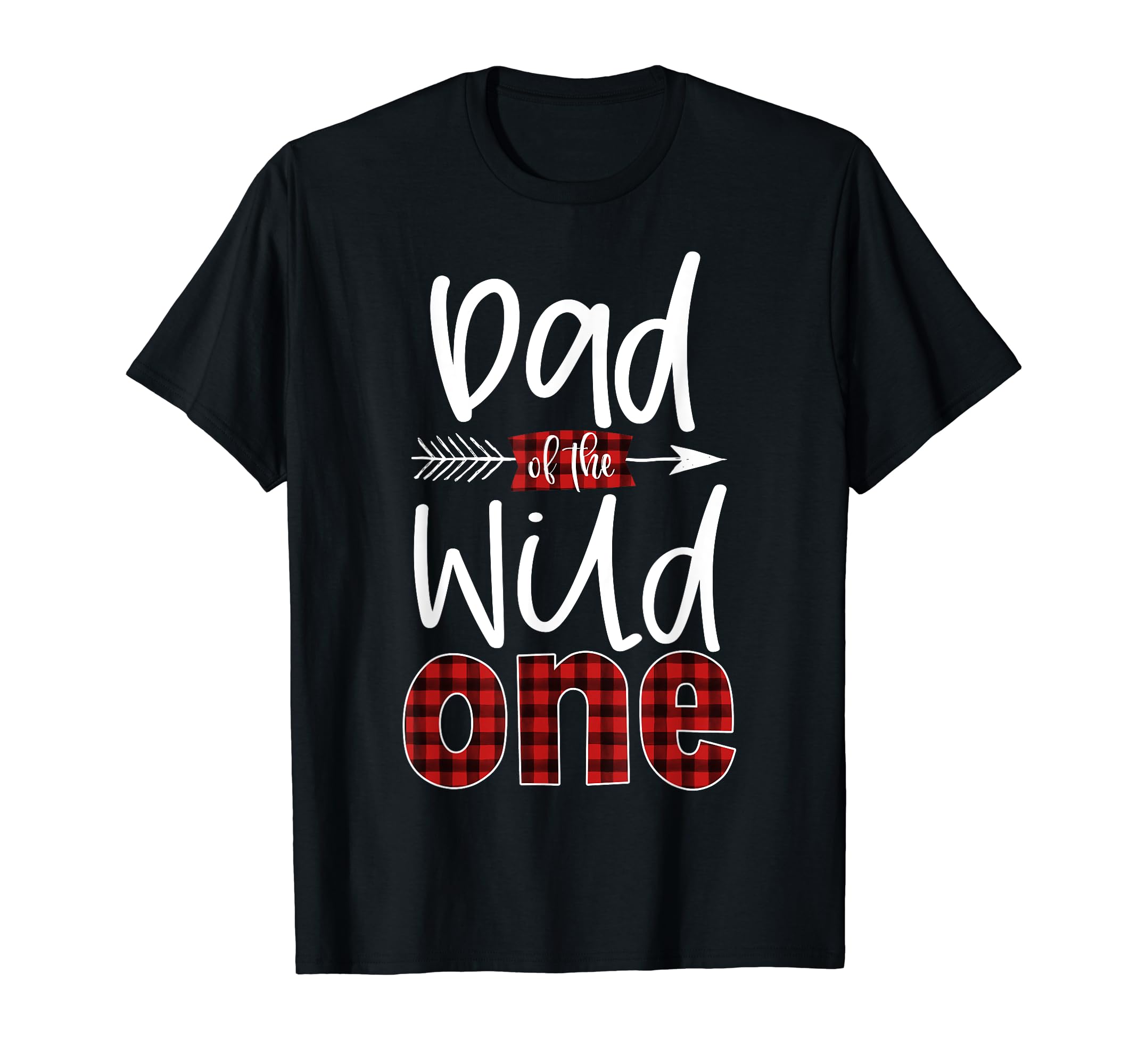 Dad of the Wild One Shirt Plaid Lumberjack 1st Birthday Tee