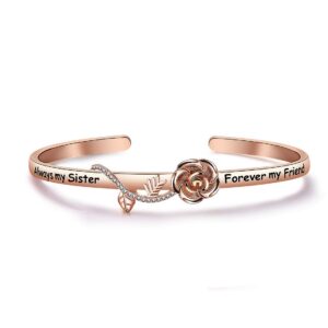 best friend bracelet sister gift always my sister forever my friend cuff bracelet with rose flower gift for sisters friendship jewelry (gold)