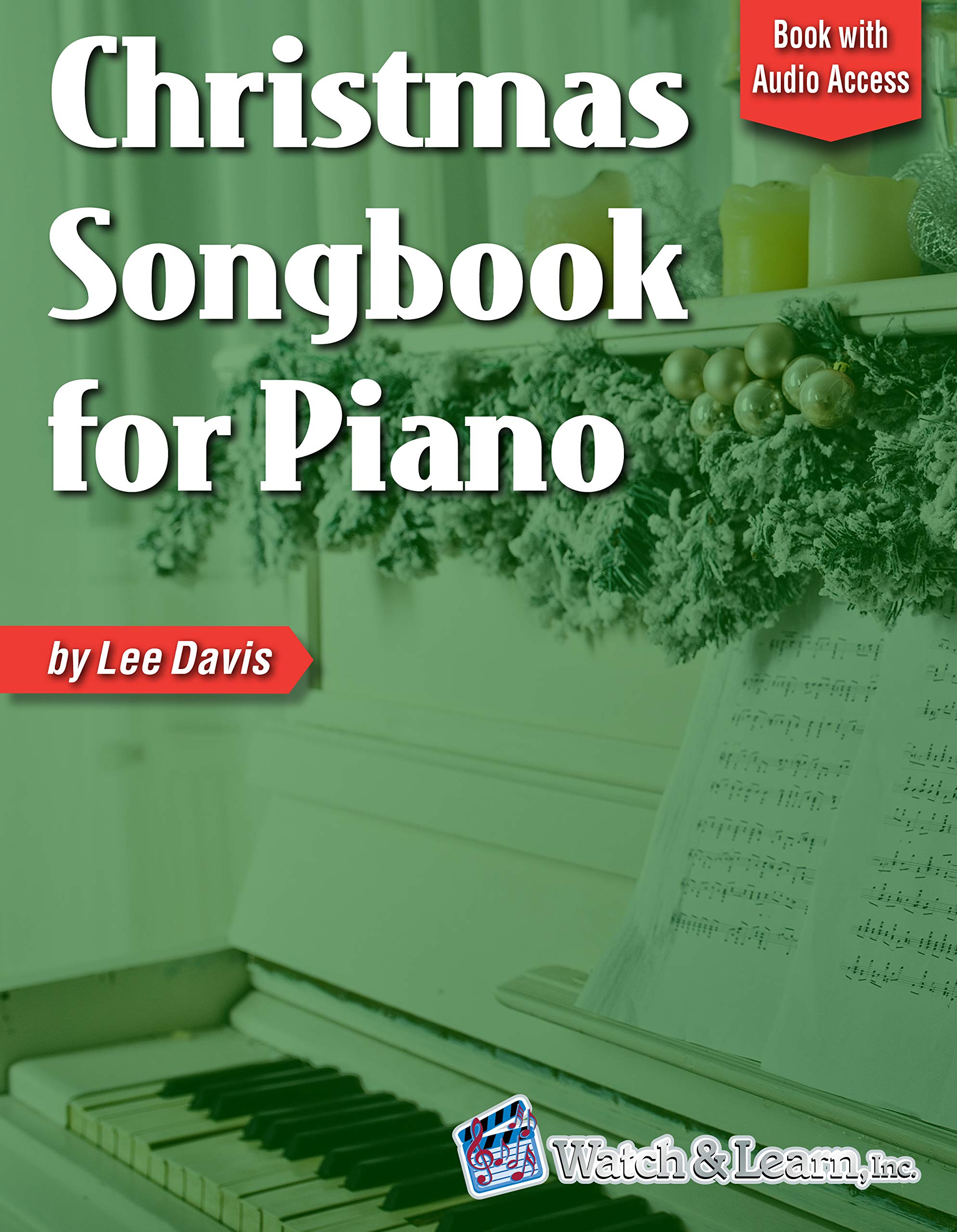 Christmas Songbook for Piano: Book with Online Audio Access