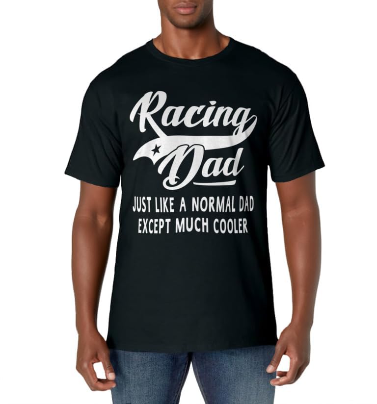 Men's Racing Dad Father's Day Gift Father Men Racing T-shirt T-Shirt