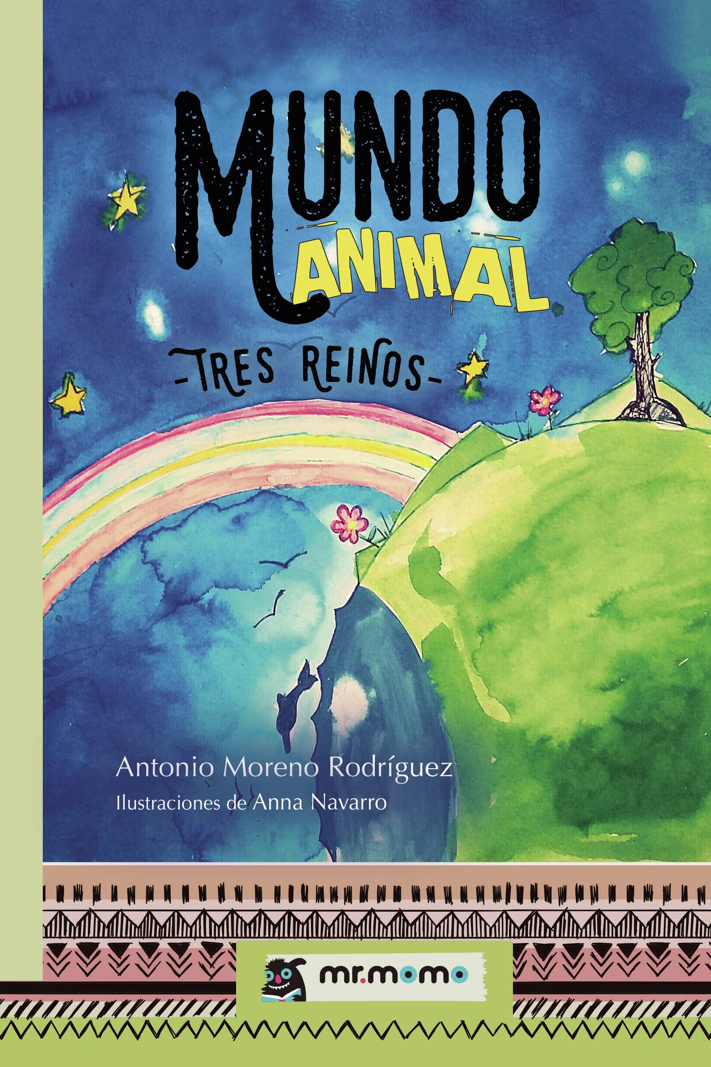 Mundo animal. Tres reinos (Spanish Edition)