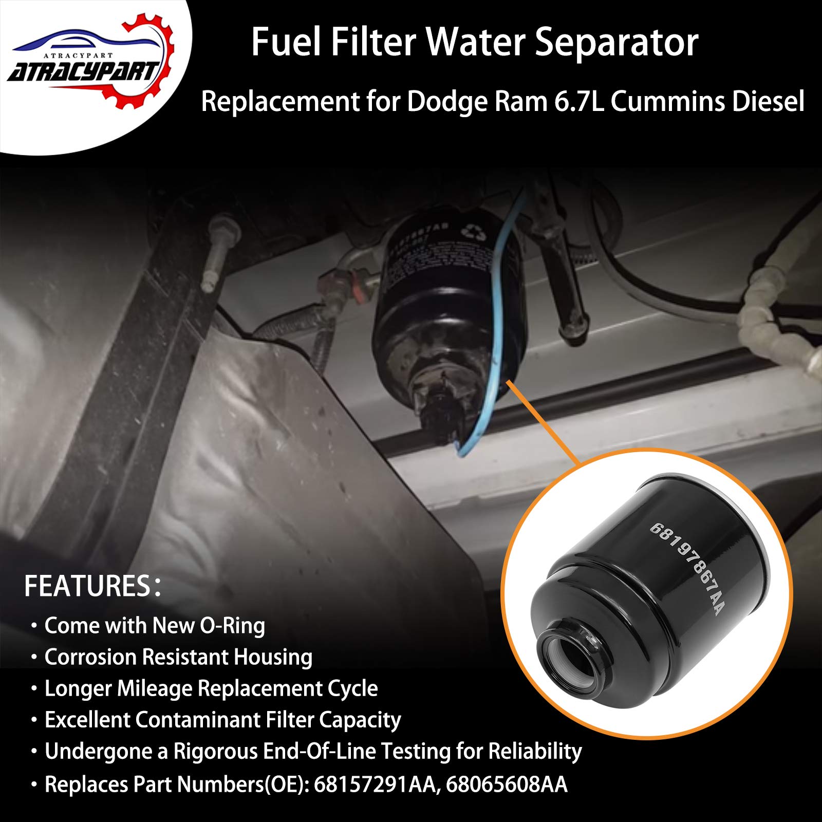 6.7L Cummins Fuel Filter Water Separator Set | Replacement for 2013-2018 Dodge Ram 2500 3500 4500 5500 6.7L Cummins Turbo Diesel Engines | Replaces# 68197867AA, 68157291AA