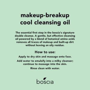 BOSCIA MakeUp-BreakUp Cool Cleansing Oil - Vegan & Cruelty-Free - Oil-Based Face Cleanser Makeup Remover - For Dry, Normal, Combination & Oily Skin Types - With Rose Hip & Vitamin E - 150 mL