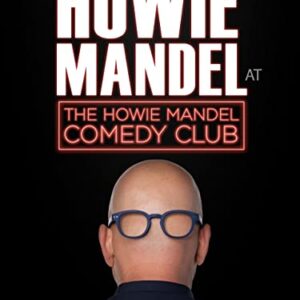 Howie Mandel Presents: Howie Mandel at the Howie Mandel Comedy Club