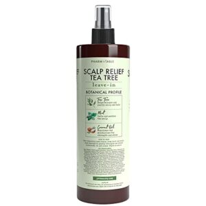 PHARM TO TABLE Scalp Relief Tea Tree Leave-In Conditioner, Relieve Itchy, Dry Scalp, Detangles Hair, 240ml/8 fl oz