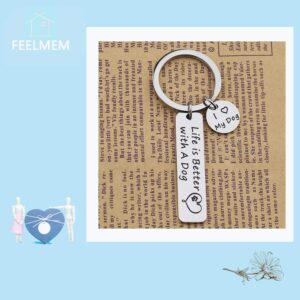 FEELMEM Dog Lover Gift Dog Mom Gift Life is Better With A Dog Keychain Pet Lovers Pet Jewelry Gifts for Dog Lovers (Silver)