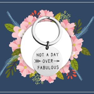 BEKECH Birthday Keychain Not A Day Over Fabulous Keychain Happy Birthday Fabulous Birthday Gift for Her (Not A Day Over Fabulous keychain)