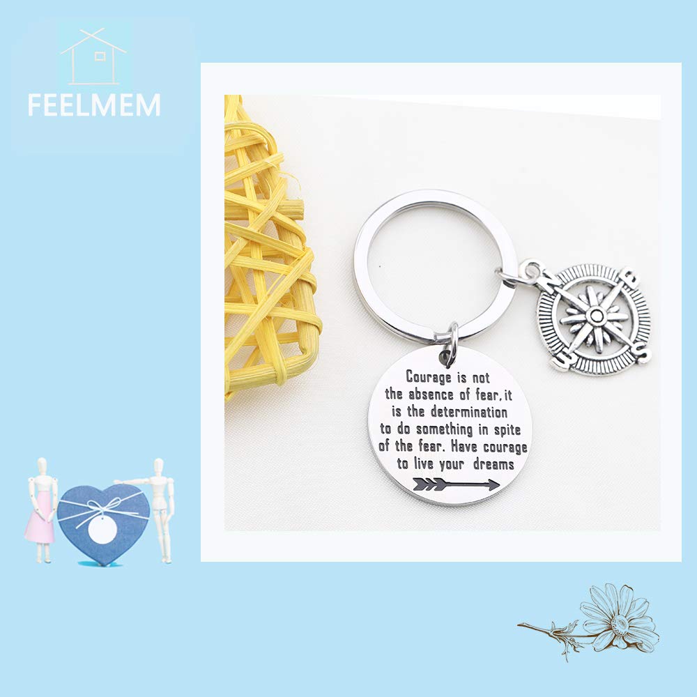 FEELMEM Graduation Gifts Courage Is Not The Absence of Fear Keychain Compass Keychain New Adventure Gift (silver)