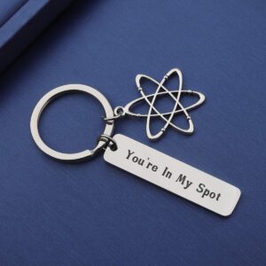 FOTAP You're In My Spot Keychain Gift For Scientist, Theoretical Physicist Big Bang Fans Gift (scientist48)