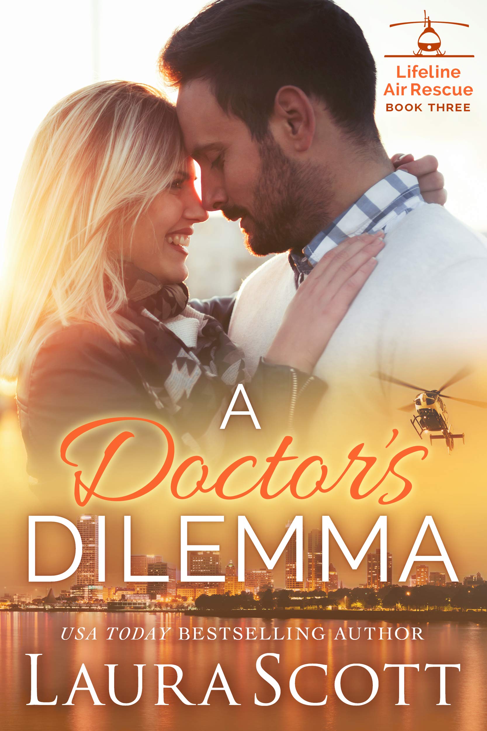 A Doctor's Dilemma: A Sweet and Emotional Medical Romance (Lifeline Air Rescue Book 3)