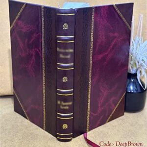 The diall of princes: 1919 [Leather Bound]