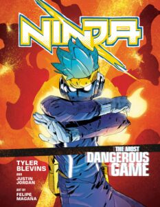 ninja: the most dangerous game: [a graphic novel]