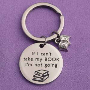 BEKECH Book Lover Gift Bookworm Gift If I Can't Take My Book I'm Not Going Keychain Reading Book Jewelry for Reader Writers Bibliophile Librarian (silver)