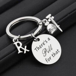 TGBJE Pharmacist Gift There is a Pill for That Keychain Pharmacy Tech Gift RX Gift Gift for Pharmacy Student (RX Keychain)