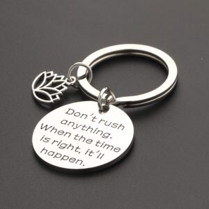 CHOORO Buddhist Quote Karma Keychain Don't Rush Anything When The Time Is Right It'll Happen Meditation Jewelry Yogi gift (Don't Rush Anything)