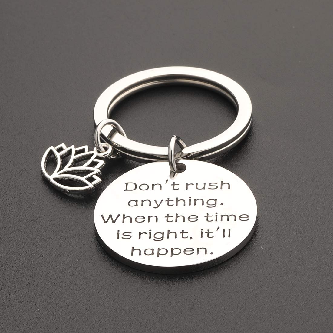 CHOORO Buddhist Quote Karma Keychain Don't Rush Anything When The Time Is Right It'll Happen Meditation Jewelry Yogi gift (Don't Rush Anything)