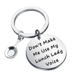 POTIY Lunch Lady Gift Cafeteria Worker Don't Make Me Use My Lunch Lady Voice Keychain Appreciation Gift for Canteen(Lunch)