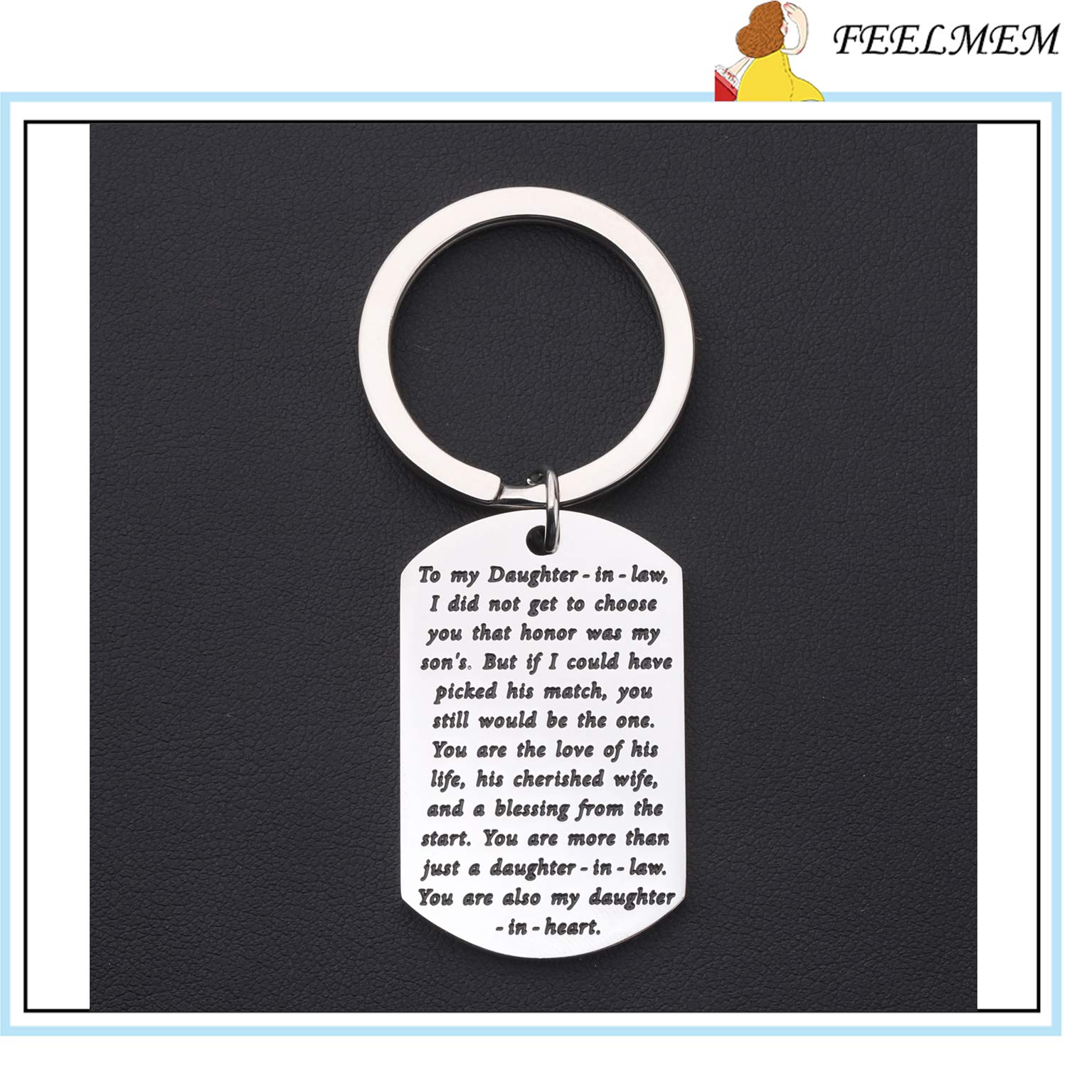 FEELMEM To My Daughter-In-law Keychain I Did Not Get To Choose You That Honor Was My Son's Wedding Jewelry Daughter in Law Gift(silver)