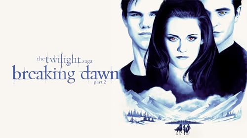 Twilight: Breaking Dawn Part 2 (4K UHD)