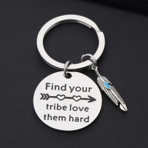 FOTAP Find your Tribe Love Them Hard Keychain Bridal Party Keychain Friendship Keychain Love My Tribe Keychain Best Friend,Family Keychain(Tribe keychain)