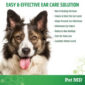 Pet MD Otic Clean Dog Ear Cleaner for Cats and Dogs - Effective Against Infections Caused by Infections, Itching and Controls Ear Odor - 8 oz (Cucumber Melon)