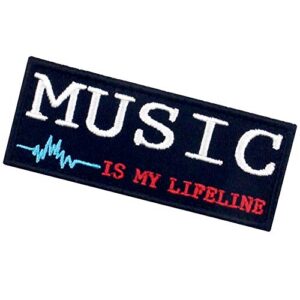 Music is My Lifeline Patch Embroidered Morale Applique Fastener Hook & Loop Emblem