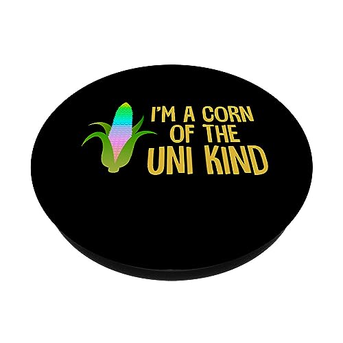 I'm A Corn Of The Uni Kind Rainbow Magical Food Lover Gift PopSockets Standard PopGrip