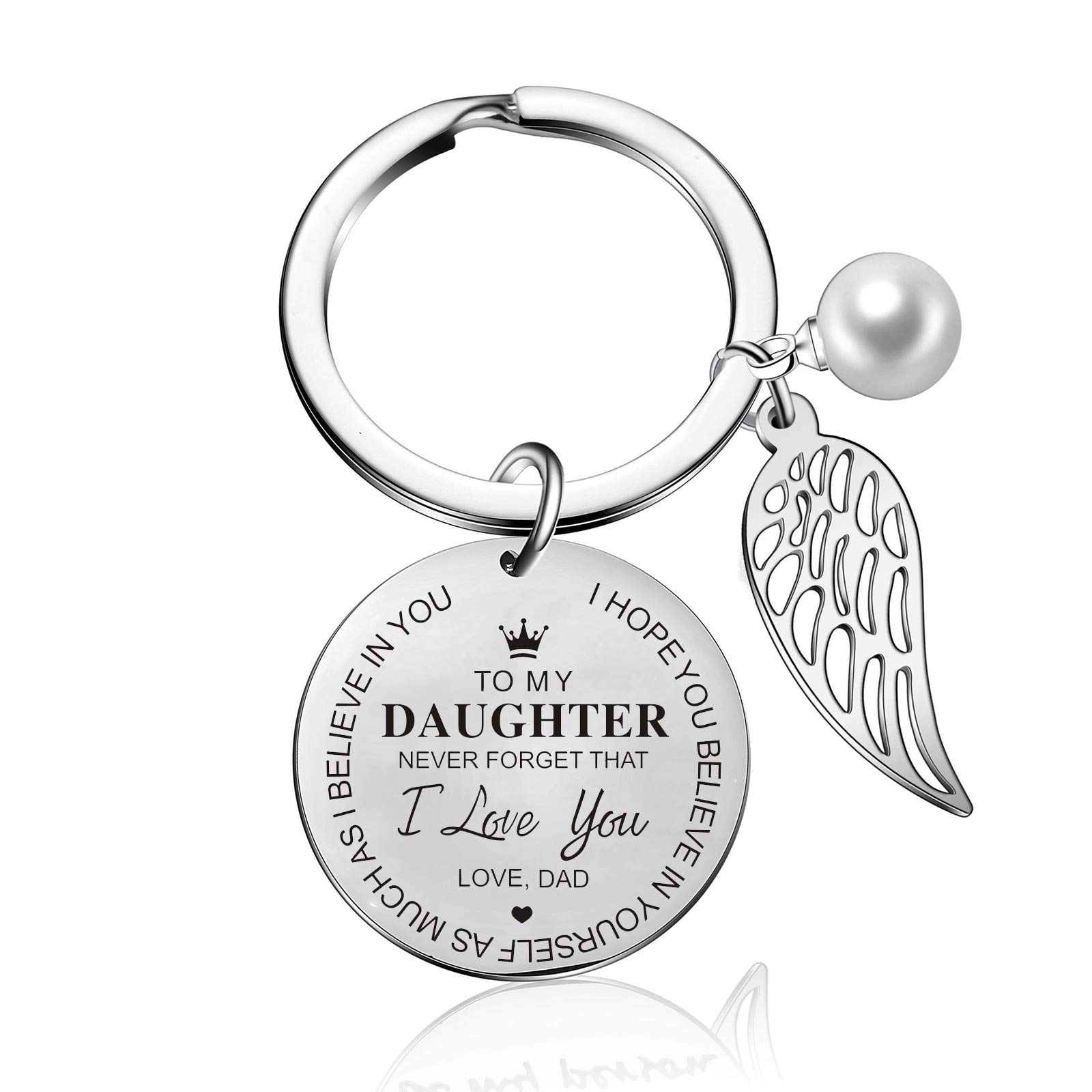 to My Daughter Keychain from Dad Mom Inspirational Gift Never Forget That I Love You Forever Birthday Gift Graduation Gifts (To my daughter from dad)