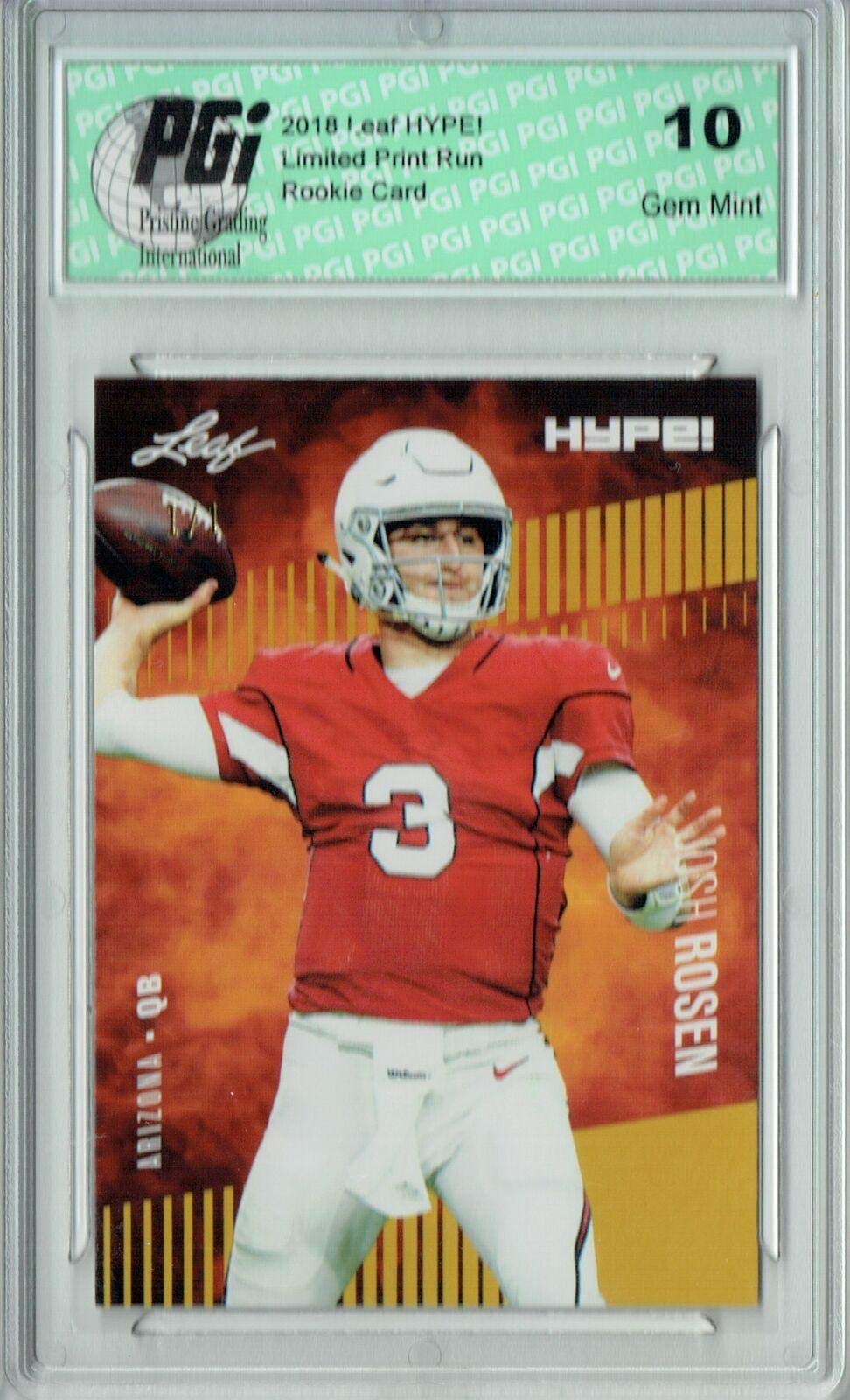 Josh Rosen 2018 Leaf HYPE! #6A Blank Back 1 of 1 Rookie Card PGI 10 - Leaf Football Cards