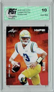 josh rosen 2018 leaf hype! #6 the #1 of 5 rookie card pgi 10 - leaf football cards