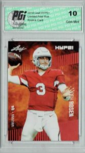 josh rosen 2018 leaf hype! #6a sp, limited to 5 made rookie card pgi 10 - leaf football cards