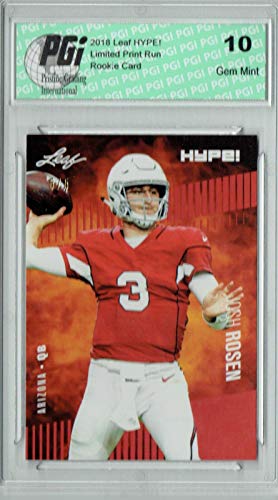 Josh Rosen 2018 Leaf HYPE! #6A SP, Limited to 5 Made Rookie Card PGI 10 - Leaf Football Cards