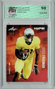 royce freeman 2018 leaf hype! #21 sp, limited to 5 made rookie card pgi 10 - leaf football cards