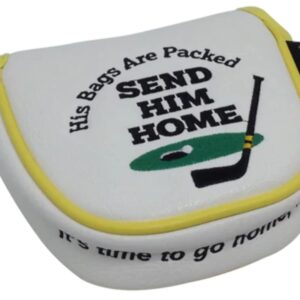 ReadyGOLF Send Him Home Embroidered Putter Cover - Mallet