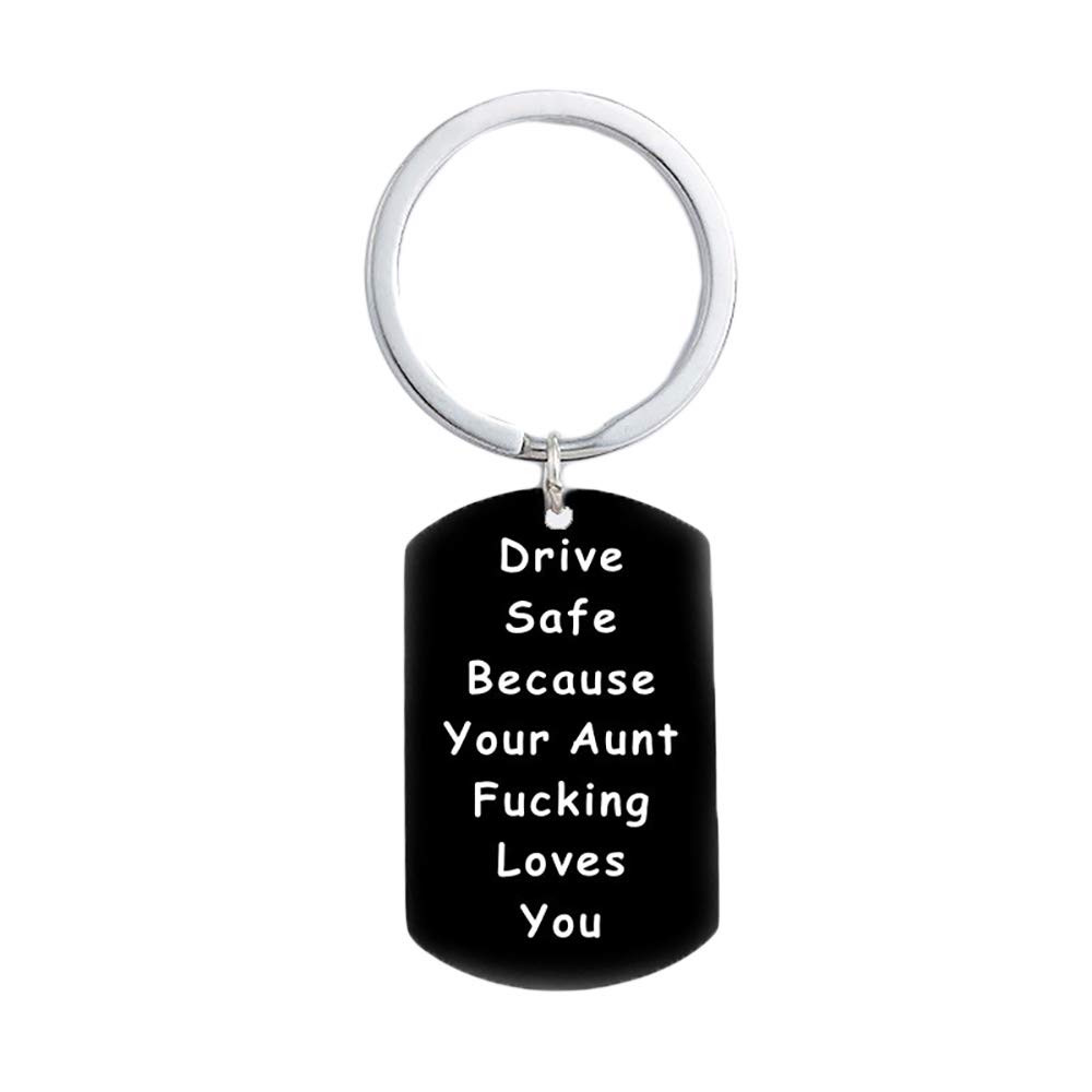 Hibetek Keychain, Stainless Steel Square Pendant 'Drive Safe Because Your Aunt Loves You', Nephew Niece Graduation Christmas Gifts Jewelry (Black)