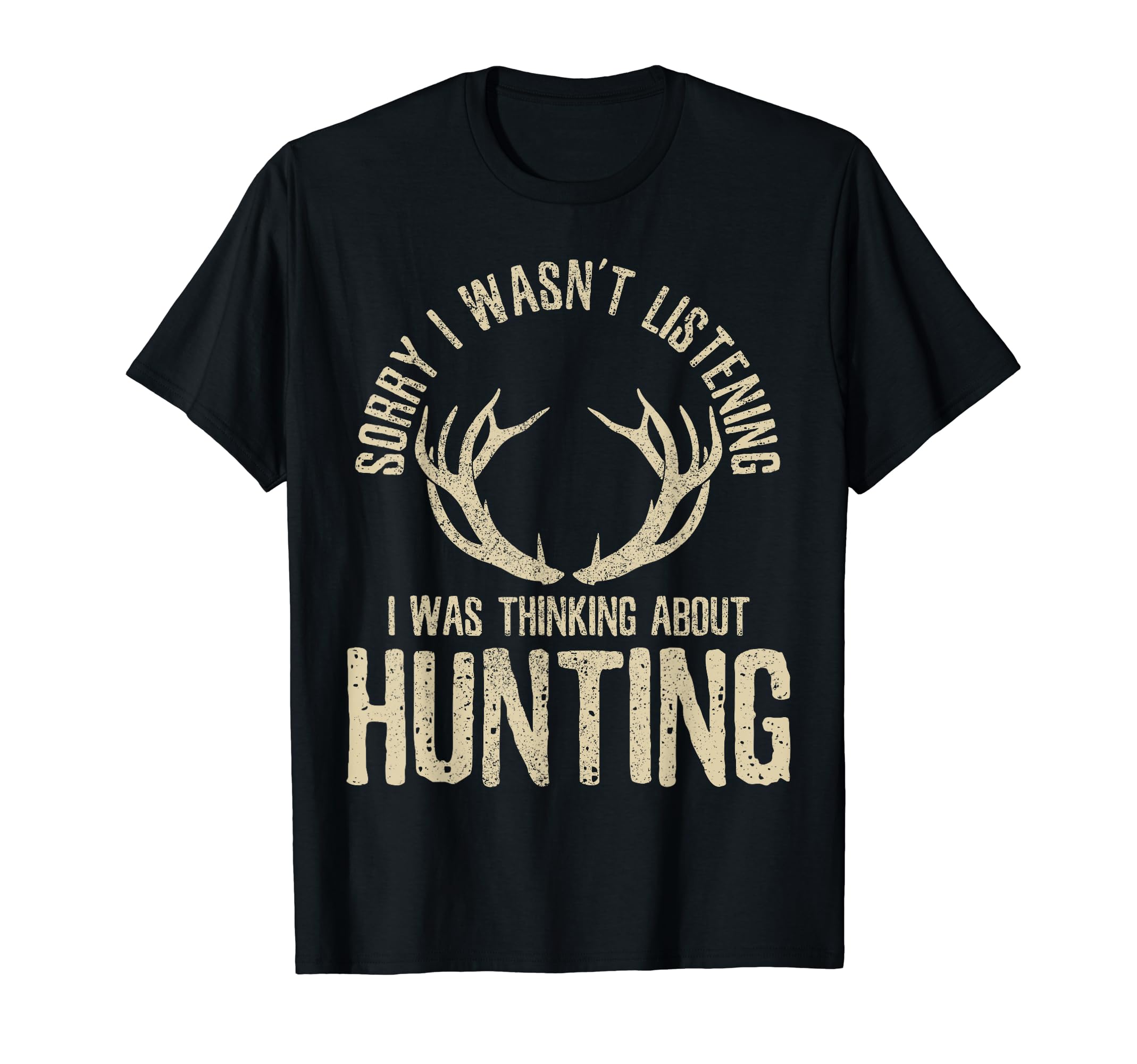 Funny Hunting Quote Saying Deer Venison Elk Hunter Gift T-Shirt