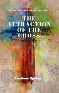 the attraction of the cross (hope messages for quarantine book 8)