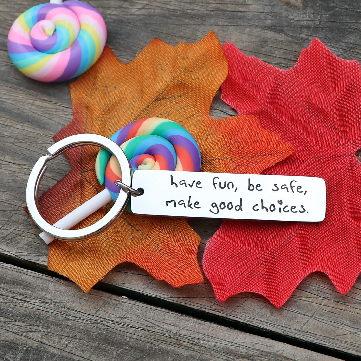 Drive Safe Keychain for Son Daughter, Graduation Gifts for College Students, Sweet 16 Key Chain, Have Fun, Be Safe, Make Good Choices