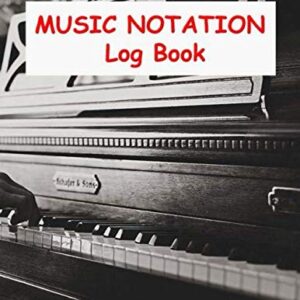 MUSIC NOTATION LOG BOOK: Large size 8.5'' X 11 '' in staved manuscript and music notation log book with 110 staved pages for musicians, teachers and ... girls , women and guys Beginner, Intermediate