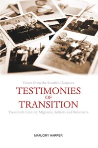 testimonies of transition: voices from the scottish diaspora