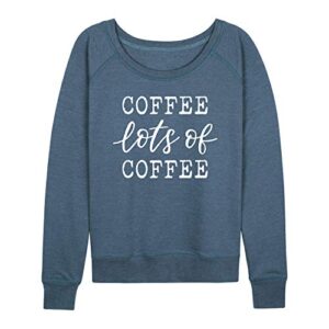 Instant Message - Coffee Lots Of Coffee - Women's Lightweight French Terry Pullover - Size 4X