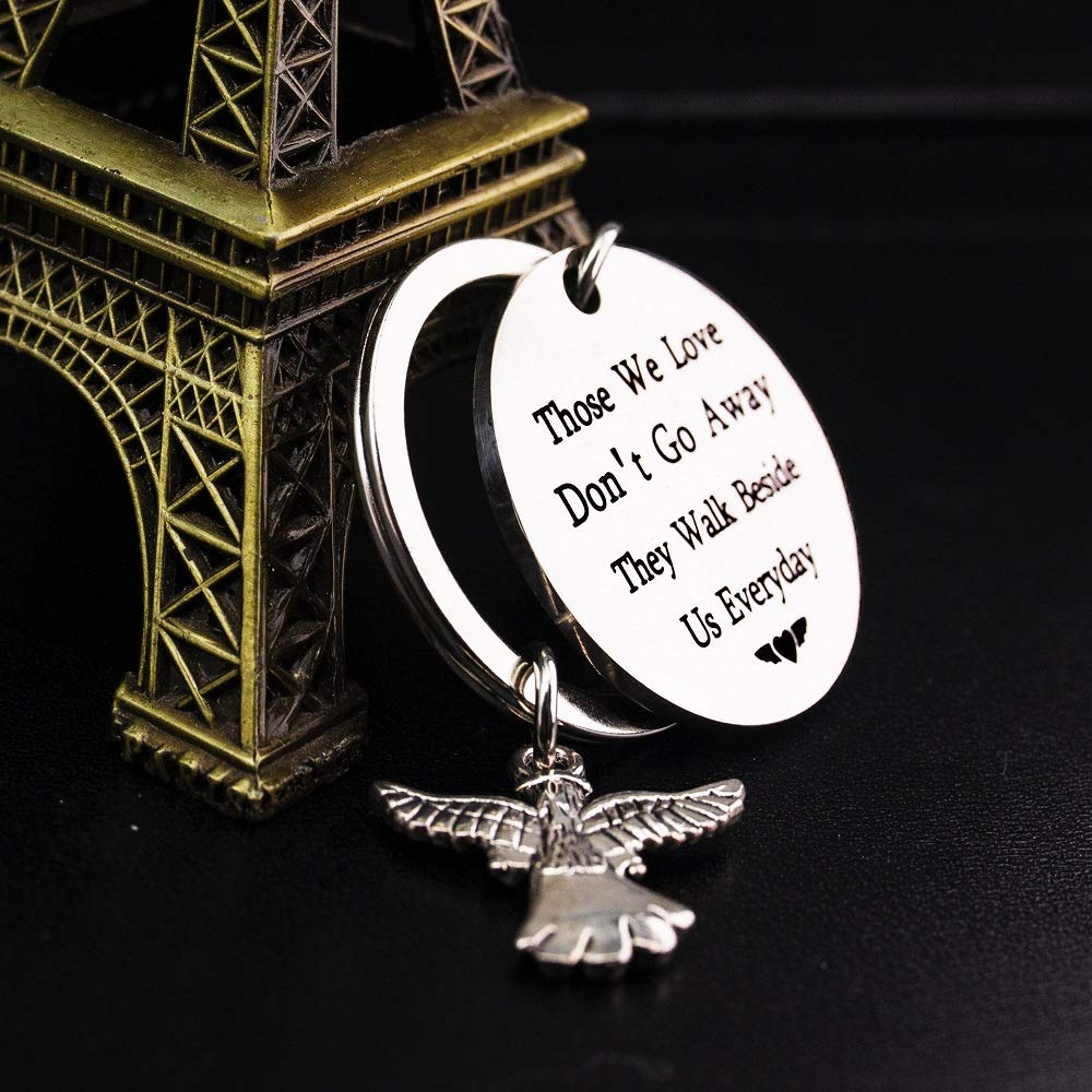 sympathy gift Memorial Keychain Gift - Loss of Father Mother Sympathy Jewelry-Those We Love Don't Go Away They Walk Beside Us Everyday Angel Keyring Remembrance Grandpa Grandma (Silver)