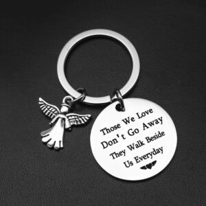 sympathy gift Memorial Keychain Gift - Loss of Father Mother Sympathy Jewelry-Those We Love Don't Go Away They Walk Beside Us Everyday Angel Keyring Remembrance Grandpa Grandma (Silver)