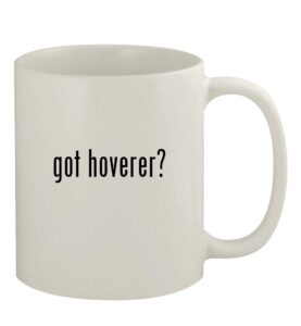 knick knack gifts got hoverer? - 11oz ceramic white coffee mug, white